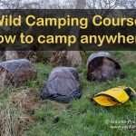 Wild Camping Course. How to camp anywhere.